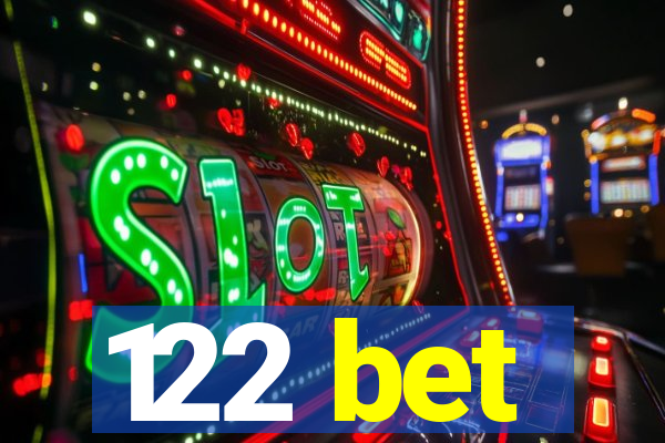 122 bet